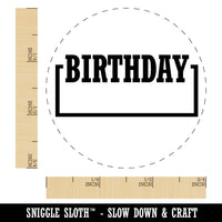 Birthday Fill-In Rubber Stamp for Stamping Crafting Planners