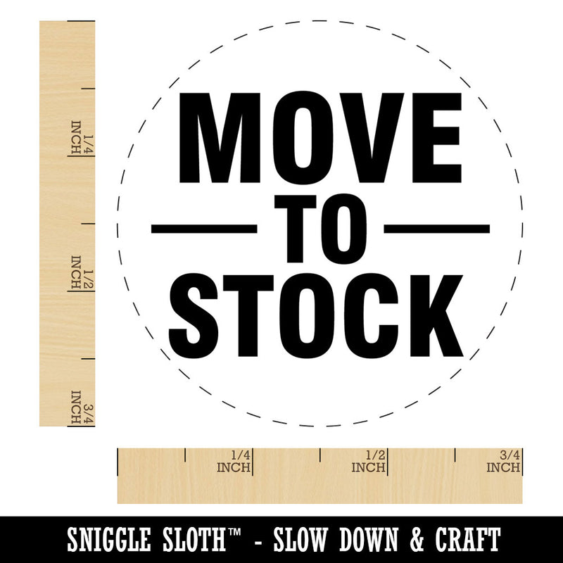 Move To Stock Inventory Management Manufacturing Label Rubber Stamp for Stamping