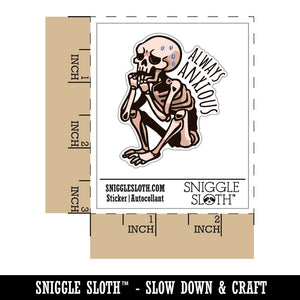 Water Bottle Sticker Set Always Anxious Skeleton Nervous Sitting Cute Waterproof Vinyl Stickers Pack Decal, Skateboard, Laptop, Car, Window, Bumper - 5 Pack