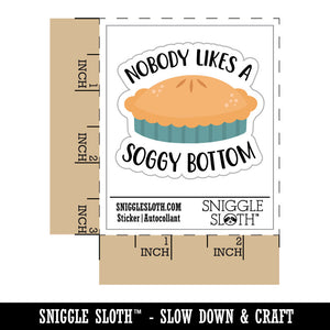 Nobody Likes a Soggy Bottom Pie Waterproof Vinyl Phone Tablet Laptop Water Bottle Car Window Bumper Decal Sticker Set - 5 Pack