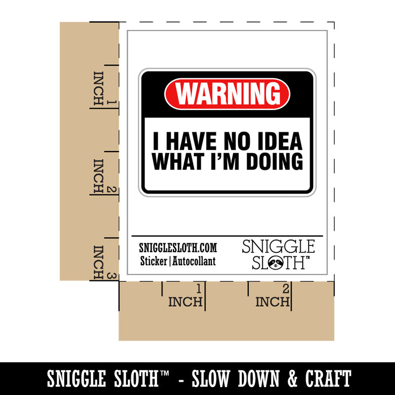 Warning No Idea What I'm Doing Waterproof Vinyl Phone Tablet Laptop Water Bottle Car Window Bumper Decal Sticker Set - 5 Pack