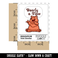 Barely A Flaw Funny Compliment Cartoon Bear