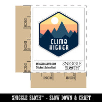 Climb Higher Motivational Hiking Outdoors Mountain