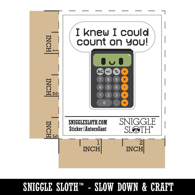 I Could Count On You Calculator Math School Pun