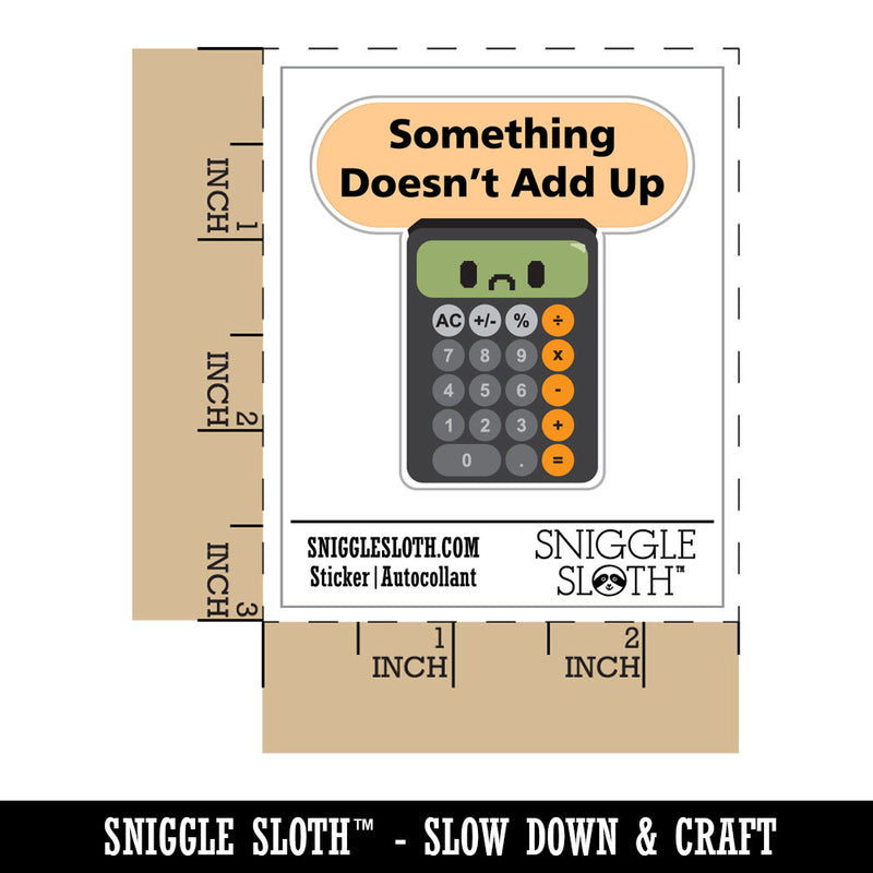 Something Doesn't Add Up Calculator School Pun