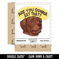 Are You Gonna Eat That Labrador Dog Puppy Eyes Begging Waterproof Vinyl Phone Tablet Laptop Water Bottle Car Window Bumper Decal Sticker Set - 5 Pack