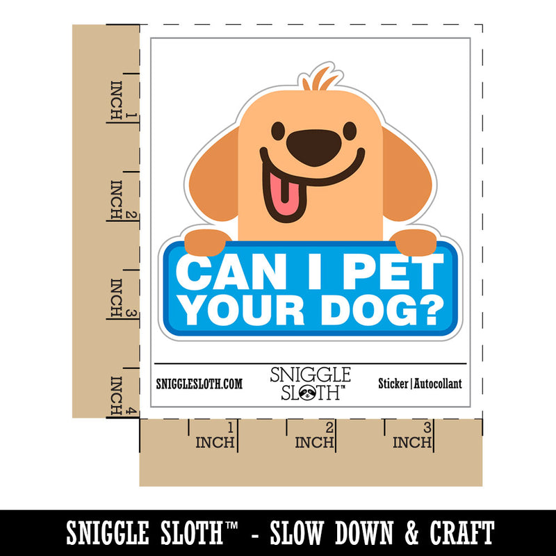 Can I Pet Your Dog Funny Labrador Retriever Waterproof Vinyl Phone Tablet Laptop Water Bottle Car Window Bumper Decal Sticker Set - 5 Pack