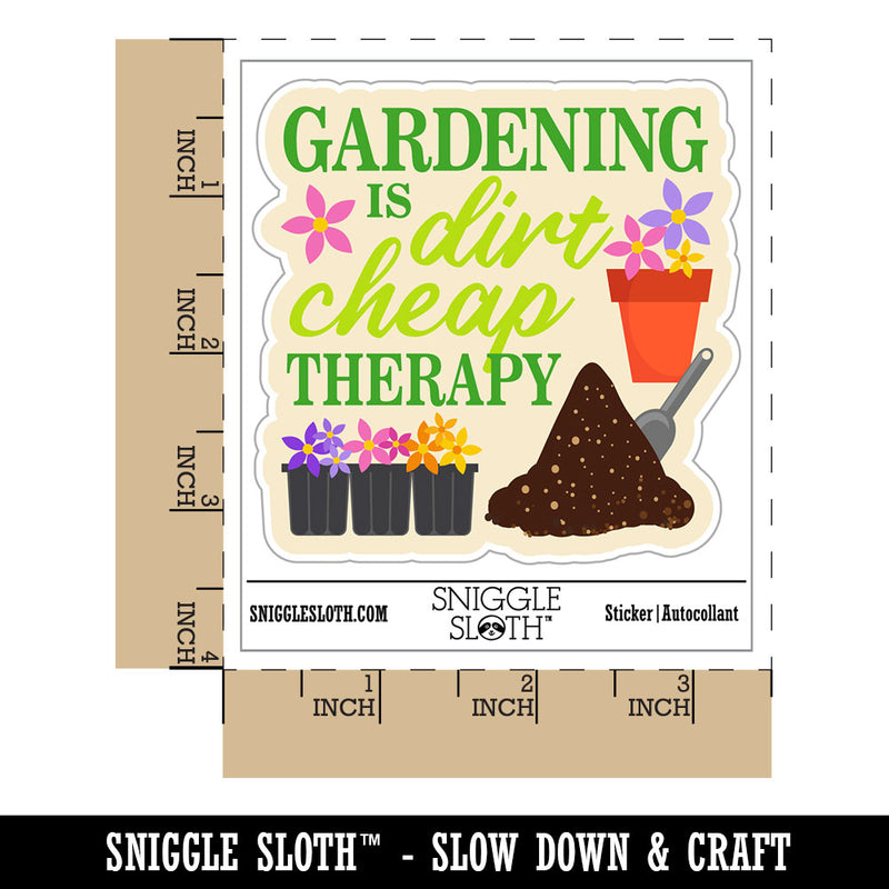 Gardening is Dirt Cheap Therapy Waterproof Vinyl Phone Tablet Laptop Water Bottle Car Window Bumper Decal Sticker Set - 5 Pack