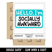 Hello I'm Socially Awkward Waterproof Vinyl Phone Tablet Laptop Water Bottle Car Window Bumper Decal Sticker Set - 5 Pack