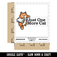 Just One More Cat Funny Crazy Cat Person Waterproof Vinyl Phone Tablet Laptop Water Bottle Car Window Bumper Decal Sticker Set - 5 Pack