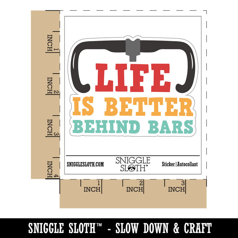 Life is Better Behind Bars Bike Biking Cycle Waterproof Vinyl Phone Tablet Laptop Water Bottle Car Window Bumper Decal Sticker Set - 5 Pack