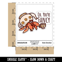 Oh You're Fancy Hermit Crab Teapot Teacup Waterproof Vinyl Phone Tablet Laptop Water Bottle Car Window Bumper Decal Sticker Set - 5 Pack