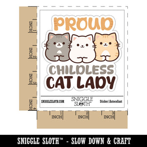 Proud Childless Cat Lady Waterproof Vinyl Phone Tablet Laptop Water Bottle Car Window Bumper Decal Sticker Set - 5 Pack