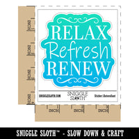 Relax Refresh Renew Waterproof Vinyl Phone Tablet Laptop Water Bottle Car Window Bumper Decal Sticker Set - 5 Pack