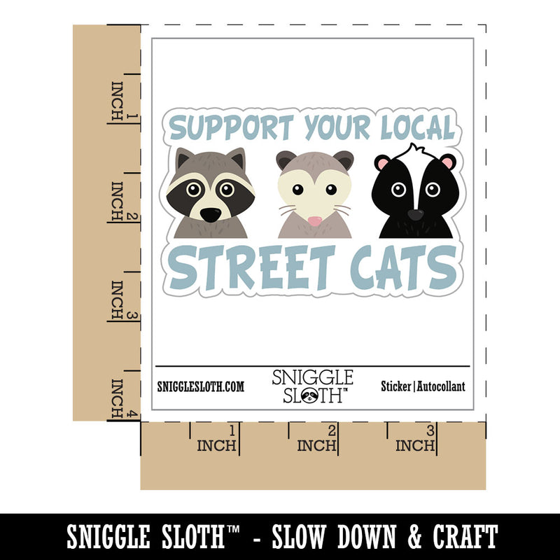 Support Your Local Street Cats Waterproof Vinyl Phone Tablet Laptop Water Bottle Car Window Bumper Decal Sticker Set - 5 Pack