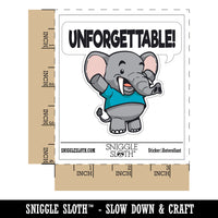 Unforgettable Elephant Cute Compliment Waterproof Vinyl Phone Tablet Laptop Water Bottle Car Window Bumper Decal Sticker Set - 5 Pack