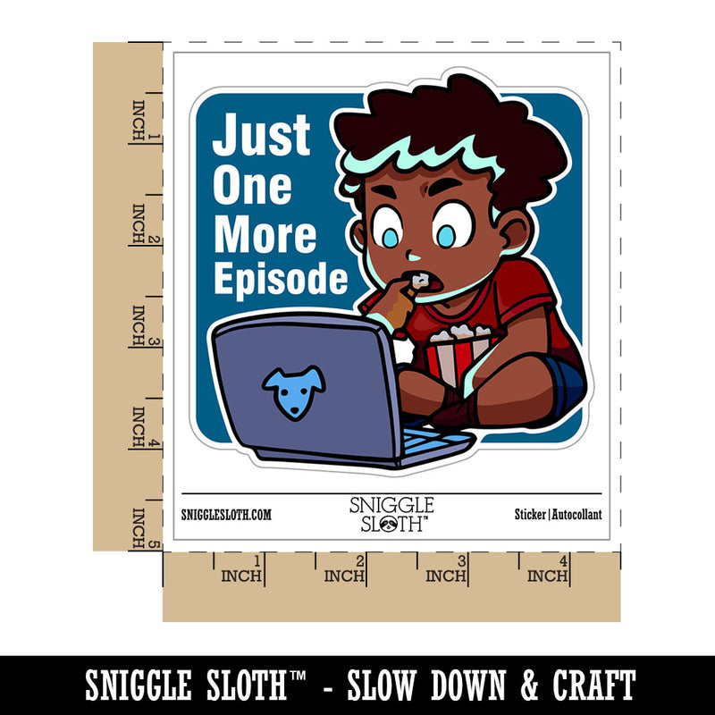 Water Bottle Sticker Set Just One More Episode Streaming Videos Shows Cute Waterproof Vinyl Stickers Pack Decal, Skateboard, Laptop, Car, Window, Bumper - 5 Pack
