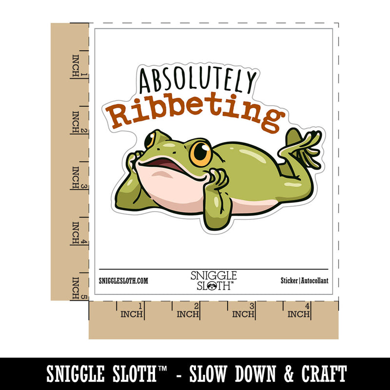 Absolutely Ribbeting Frog Funny Pun Compliment Waterproof Vinyl Phone Tablet Laptop Water Bottle Car Window Bumper Decal Sticker Set - 5 Pack