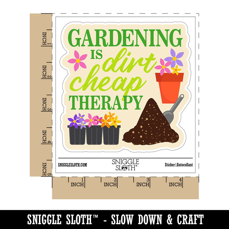 Gardening is Dirt Cheap Therapy Waterproof Vinyl Phone Tablet Laptop Water Bottle Car Window Bumper Decal Sticker Set - 5 Pack