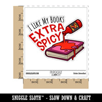 I Like My Books Extra Spicy Hot Sauce Waterproof Vinyl Phone Tablet Laptop Water Bottle Car Window Bumper Decal Sticker Set - 5 Pack