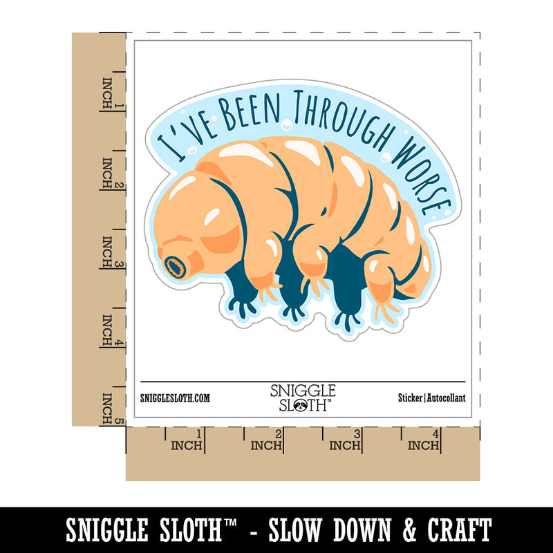 I've Been Through Worse Tardigrade Water Bear Waterproof Vinyl Phone Tablet Laptop Water Bottle Car Window Bumper Decal Sticker Set - 5 Pack