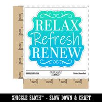 Relax Refresh Renew Waterproof Vinyl Phone Tablet Laptop Water Bottle Car Window Bumper Decal Sticker Set - 5 Pack