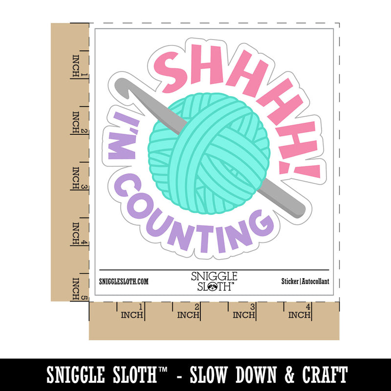 Shhh I'm Counting Crochet Waterproof Vinyl Phone Tablet Laptop Water Bottle Car Window Bumper Decal Sticker Set - 5 Pack
