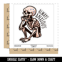 Water Bottle Sticker Set Always Anxious Skeleton Nervous Sitting Cute Waterproof Vinyl Stickers Pack Decal, Skateboard, Laptop, Car, Window, Bumper - 5 Pack