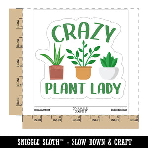 Crazy Plant Lady Waterproof Vinyl Phone Tablet Laptop Water Bottle Car Window Bumper Decal Sticker Set - 5 Pack