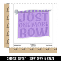 Just One More Row Knitting Waterproof Vinyl Phone Tablet Laptop Water Bottle Car Window Bumper Decal Sticker Set - 5 Pack