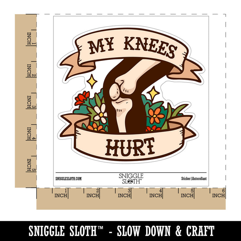 My Knees Hurt Old Bones Funny Waterproof Vinyl Phone Tablet Laptop Water Bottle Car Window Bumper Decal Sticker Set - 5 Pack