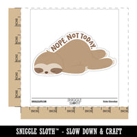 Nope Not Today Sloth Waterproof Vinyl Phone Tablet Laptop Water Bottle Car Window Bumper Decal Sticker Set - 5 Pack