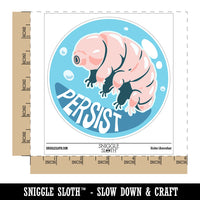 Persist Tardigrade Water Bear Bubble Inspirational Waterproof Vinyl Phone Tablet Laptop Water Bottle Car Window Bumper Decal Sticker Set - 5 Pack