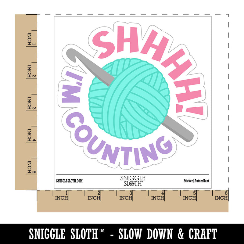 Shhh I'm Counting Crochet Waterproof Vinyl Phone Tablet Laptop Water Bottle Car Window Bumper Decal Sticker Set - 5 Pack