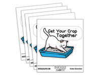 Get Your Crap Together Cat Litter Box Poop Waterproof Vinyl Phone Tablet Laptop Water Bottle Car Window Bumper Decal Sticker Set - 5 Pack
