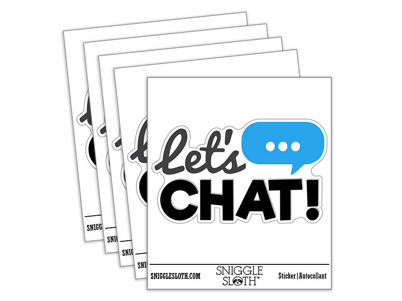 Let's Chat Speech Bubble Dialogue Text Message Waterproof Vinyl Phone Tablet Laptop Water Bottle Car Window Bumper Decal Sticker Set - 5 Pack