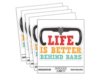 Life is Better Behind Bars Bike Biking Cycle Waterproof Vinyl Phone Tablet Laptop Water Bottle Car Window Bumper Decal Sticker Set - 5 Pack