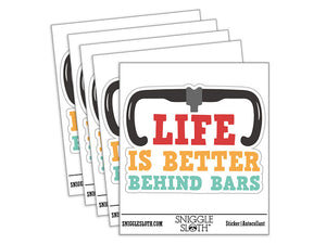 Life is Better Behind Bars Bike Biking Cycle Waterproof Vinyl Phone Tablet Laptop Water Bottle Car Window Bumper Decal Sticker Set - 5 Pack