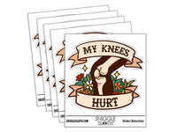 My Knees Hurt Old Bones Funny Waterproof Vinyl Phone Tablet Laptop Water Bottle Car Window Bumper Decal Sticker Set - 5 Pack
