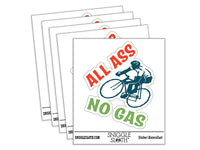 All Ass No Gas Bike Riding