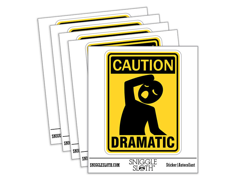 Caution Dramatic Warning Sign Funny