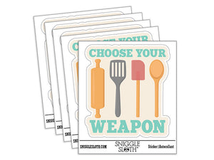 Choose Your Weapon Cooking Baking Utensils