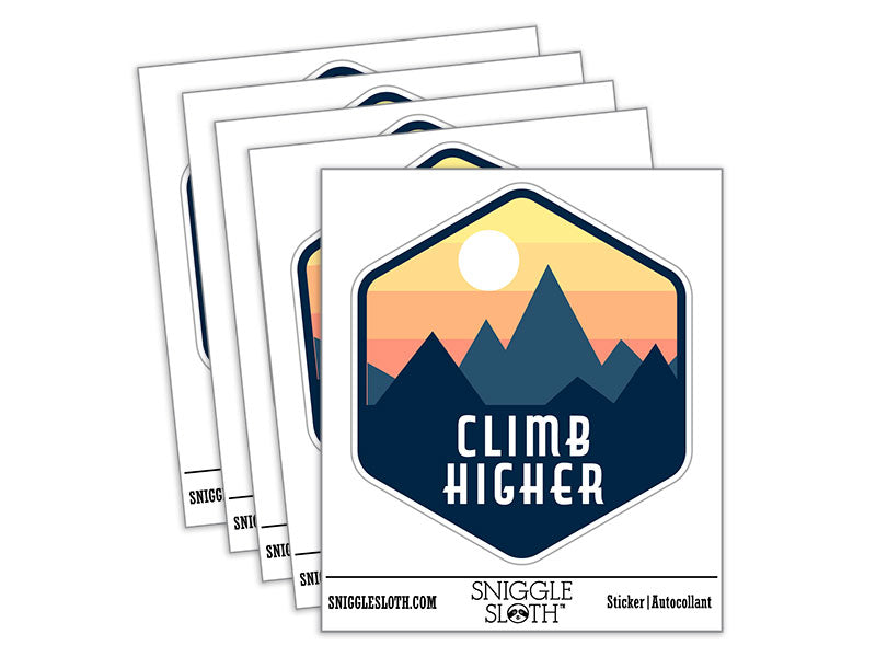 Climb Higher Motivational Hiking Outdoors Mountain