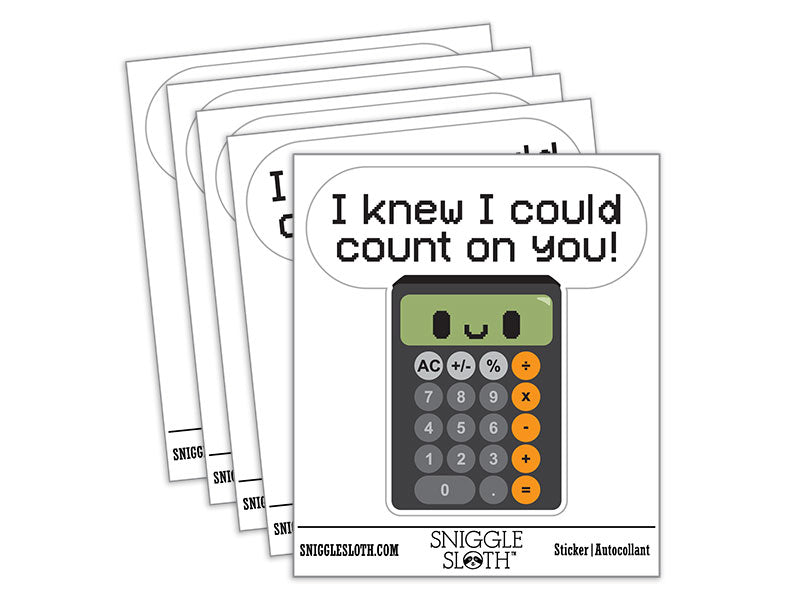 I Could Count On You Calculator Math School Pun