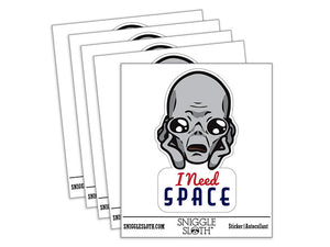 I Need Space Gray Alien Funny