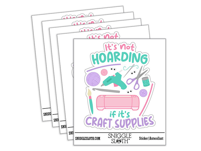 It's Not Hoarding if it's Craft Supplies
