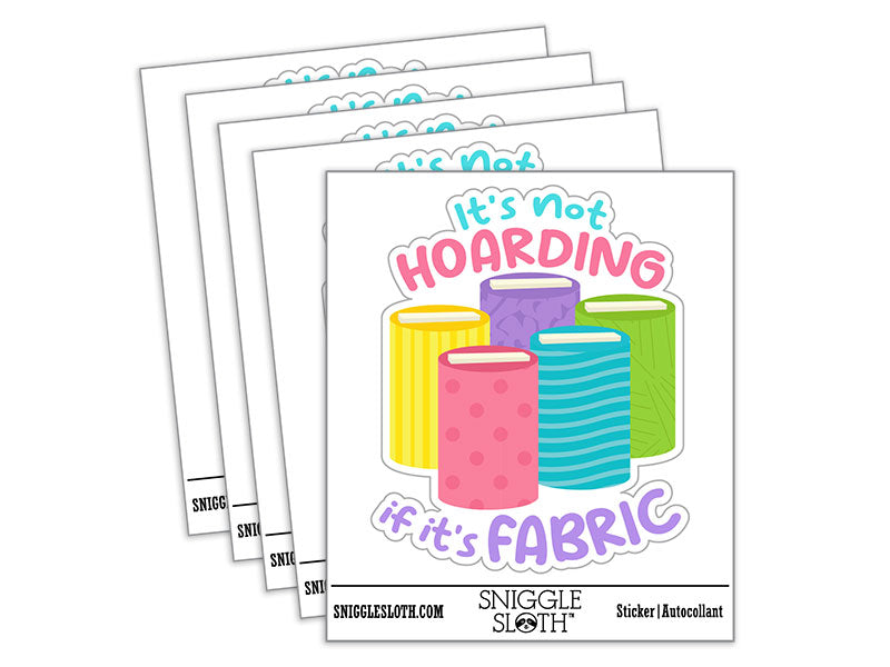 It's Not Hoarding if it's Fabric Sewing