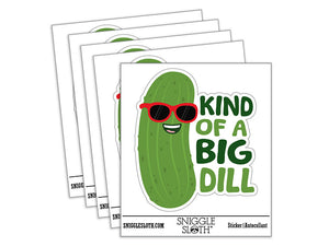 Kind of a Big Dill Pickle