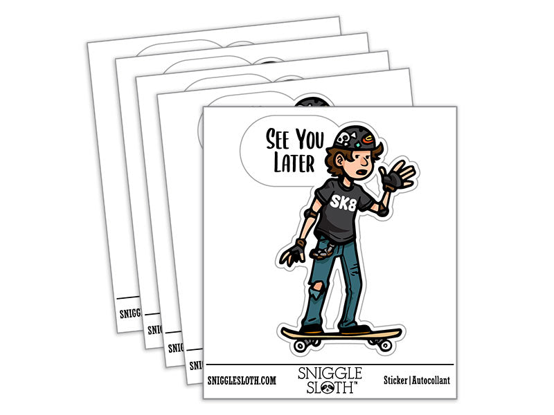See You Later Skater Boy Skateboard