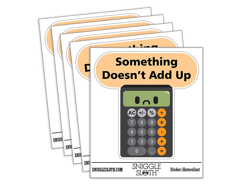 Something Doesn't Add Up Calculator School Pun
